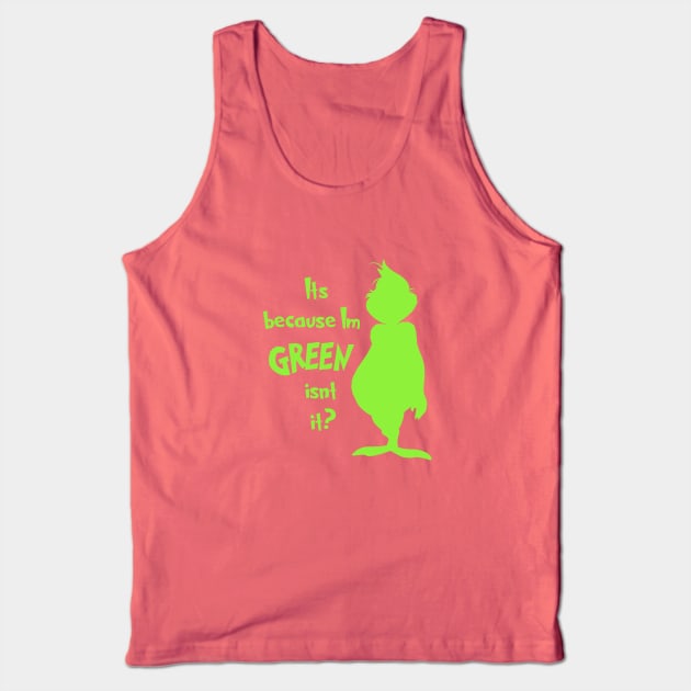 Grinchy Green Tank Top by Frypie